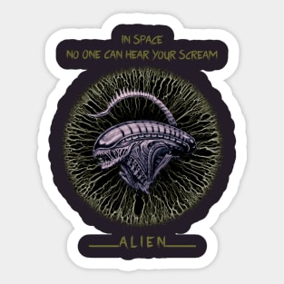 In Space No One Can Hear Your Scream Sticker